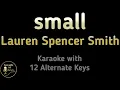 Download Lagu Lauren Spencer-Smith - small Karaoke Instrumental Lower Higher Male \u0026 Original Key