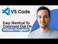 Easy Shortcut to Comment Out on a Whole Program in VS Code 2026 Full Guide