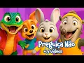 Lagu Preguiça Não + Vídeos - Maratona Bixulinhos - Música Infantil - Volume 2