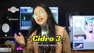 Download CIDRO 3 - KERONCONG VERSION || COVER RISA MILLEN MP3