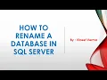 How to Rename a Database in SQL Server