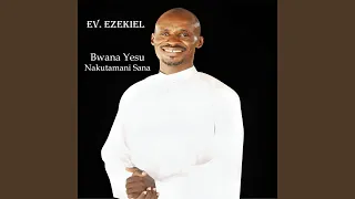 bwana yesu nakutamani sana