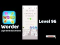 Worder Level 96 Worder Logic Word Search Level 96 Answers