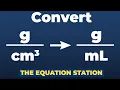 How to convert grams per cubic centimeters to milliliters Physics Practice Problem