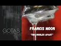 FRANCIS MOON - Two Worlds Apart
