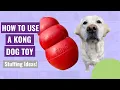 How to Use a Kong Dog Toy - Stuffing Ideas