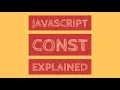 JavaScript Variables Keyword CONST