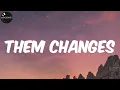 Thundercat - Them Changes (Lyrics)