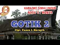 Download Lagu KARAOKE GOYANG ITIK 2 ( GOTIK 2 ) NADA WANITA