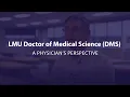 LMU Doctor of Medical Science A Physician s Perspective with Dr Fred Kip Wenger