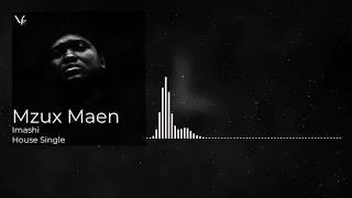 mzux maen imashi
