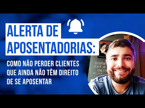 Miniatura do vídeo: Alerta de Aposentadorias