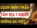 Lagu CỔ NHÂN XƯA: CÁCH NHÌN THẤU TÂM ĐỊA MỘT NGƯỜI KHÔNG SAI MỘT LY | TRIẾT LÝ NGƯỜI XƯA