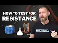 How to Test for Resistance What is Continuity