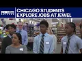 Chicago Jesuit Academy students explore jobs at Jewel-Osco