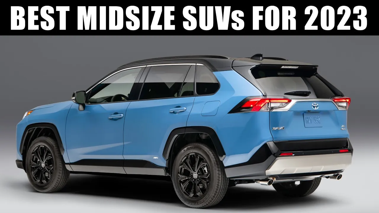 5 Best Midsize SUVs for 2023 (SUV Buyer's Guide)