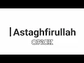 Download Lagu Opick - Astaghfirullah [Lirik]