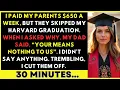 Download Lagu I Paid My Parents $650 A Week, But They Skipped My Harvard Graduation. When I Asked Why...