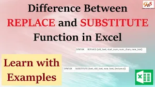 REPLACE SUBSTITUTE Function in Excel Difference Between REPLACE SUBSTITUTE GrowWithSkills