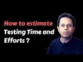 QnA Friday 38 - How to estimate Testing Time and Efforts