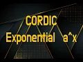 CORDIC Algorithm Exponential a x
