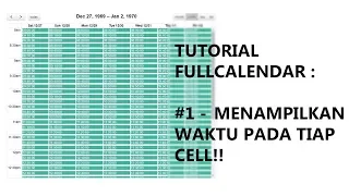 fullcalendar tutorial 1 menampilkan waktu di setiap cell kolom
