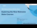 Exploring the New Nebraska State Courses