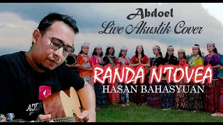 Download RANDA NTOVEA| HASAN BAHASYUAN | LIVE COVER ACOUSTIK ABDOEL MP3