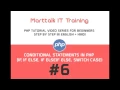 PHP Tutorial for Beginners Full Eng Hin 6 PHP Conditional Statements If Switch case