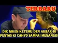 Download Lagu DIK NIKEN KETEMU DEN AKBAR DI PENTAS KI CAHYO SAMPAI MENANGIS