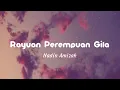 RAYUAN PEREMPUAN GILA - Nadin Amizah ( Lirik Lagu )