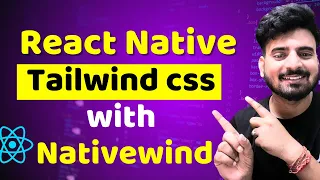 React Native Tailwind css with Nativewind Engineer Codewala