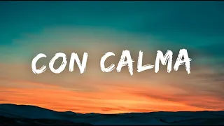 Con Calma Daddy Yankee Snow Lyrics 