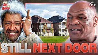 Don King Said Tyson Would Be Broke & Destitute... Then Tyson Moved In Next Door