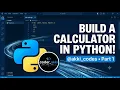 Python Calculator App From CLI to Mobile App Part 1