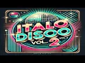Lagu Disco Vol 2 | Italo Disco