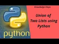 Union of two lists using Python