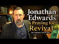 Jonathan Edwards Pray for Revival Academic Lecture
