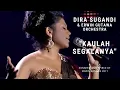 Lagu Dira Sugandi - Kaulah Segalanya (Konser 'Masterpiece of Erwin Gutawa' 2011)
