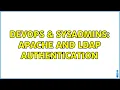 DevOps SysAdmins Apache and LDAP Authentication