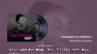 christina shusho thamani ya wokovu official audio sms skiza 7119932 to 811