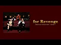 Download Lagu For Revenge - Perayaan Patah Hati Babak 1 (Full Album 2022)