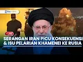 Lagu 🔴 Rencana Serangan Iran ke Israel Picu Konsekuensi Mengerikan hingga Isu Pelarian Khamenei ke Rusia
