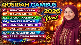 koleksi termahal qosidah gambus modern 2026 suara merdu penyejuk hati adem tenang enak didengar