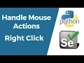Selenium with Python Tutorial 19-Handle Mouse Actions Right click Action