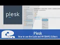 How to use the Code and WYSIWYG Editors in Plesk