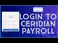 How To Login To Ceridian Payroll Account 2023 Ceridian Dayforce Employee Payroll Login