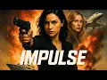 Download Lagu Will she take down a global conspiracy? | Impulse | FULL Action Movie