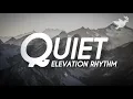 QUIET (STRIPPED) - Elevation Rhythm | Live (Lyrics)