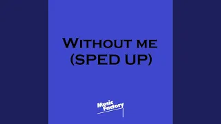 Download Without Me (sped up) MP3